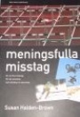 Idrottsforskning Meningsfulla misstag