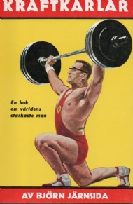 Sportboken - Kraftkarlar och kraftprov. En bok om styrkans mn