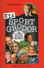 Idrottshumor Nya Sportgrodor