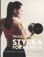 Kvinnlig idrott-Women  Styrka fr kvinnor  trningen, maten, motivationen 