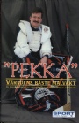 Autografer-Sportmemorabilia Pekka vrldens bsta mlvakt