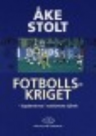 Sportboken - Fotbollskriget - kaptenerna i nationens tjnst