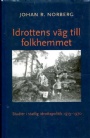 SISU idrottsbcker Idrottens vg till folkhemmet