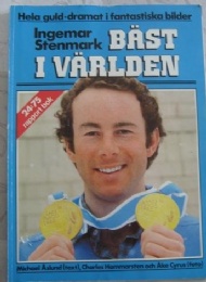 Sportboken - Ingemar Stenmark. Bst i vrlden