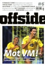 Tidskrifter & rsbcker - Periodicals Offside no. 1 - 5 2005