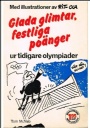 Olympiader Glada glimtar, festliga ponger ur tidigare olympiader