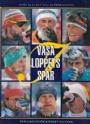 Skidor Vasaloppet  I Vasaloppets spr