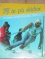 Lngdskidkning - Cross Country skiing 75 r p skidor - Svenska skidfrbundet