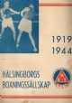 Hlsingborgs boxningssllskap 1919-1944. - 300 Kr