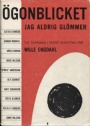 Biografier gonblicket jag aldrig glmmer