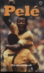 Fotboll - biografier/memoarer Pele Sjlvbiografin 