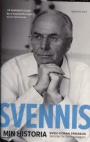 Biografier Svennis  min historia	