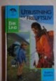 Sportboken - Utrustning fr friluftsliv.