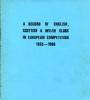 Fotboll - brittisk/British  A record of English Scottish & Welsh clubs in european competition 1955-1986