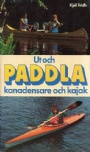 Kanot-Rodd Ut och paddla kanadensare och kajak