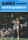 Biografier Bjrn - tennisspelaren. Med Bjrn Borgs tennisskola