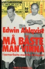 Biografier & memoarer M bsta man vinna