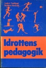 Idrottsforskning Idrottens pedagogik