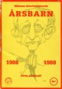 Jubileumsskrifter Sknes idrottshistoria. rsbarn 1908 - 1988 80 r