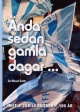 nda sedan gamla dagar MFF:s jubileumsbok 100 r   - 280 Kr