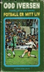 Biografier & memoarer Odd Iversen- Fotball er mitt liv