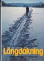 Lngdskidkning - Cross Country skiing Lngdkning