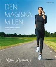 Sportboken - Den magiska milen förbättra din löpning vecka för vecka