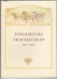 Sportboken - Stockholms Travsällskap 1900-1975