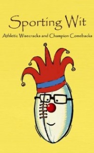 Sportboken - Sporting Wit  For athletic wisecracks and champion comebacks