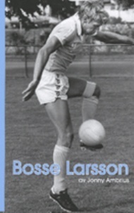 Sportboken - Bosse Larsson En Skånsk Samuraj