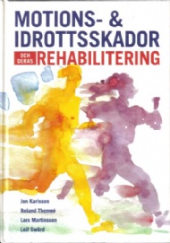 Sportboken - Motions- & idrottsskador och deras rehabilitering.