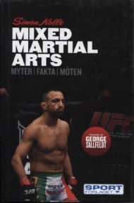 Sportboken - Mixed Martial Arts, myter, fakta, möten