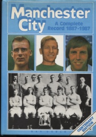 Sportboken - Manchester City A Complete Record, 1887-1987