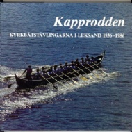 Sportboken - Kyrkbåtstävlingarna i Leksand 1936-1986