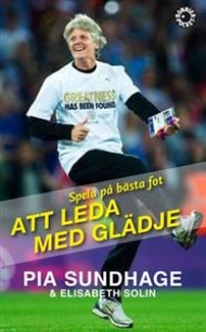 Sportboken - Spela på bästa fot  att leda med glädje