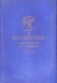 Sportboken - Berättelse över Olympiska spelen 1932 Lake Placid   Los Angeles
