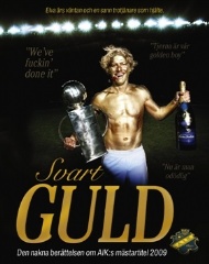 Sportboken - Svart Guld, den nakna sanningen om AIK:s mästartitel 2009