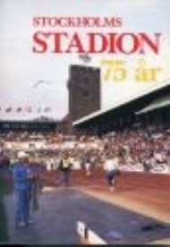 Sportboken - Stockholm stadion 75 år 1912-1987 