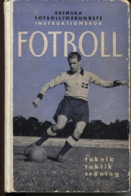 Sportboken - Instruktionsbok i Fotboll