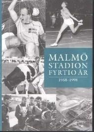 Sportboken - Malmö stadion fyrtio år 1958-1998