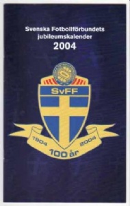 Sportboken - Jubileumskalender Svenska Fotbollfrbundets 2004