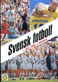Sportboken - Svensk fotboll igår, idag, imorgon