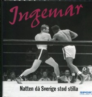 Sportboken - Ingemar. Natten d Sverige stod stilla