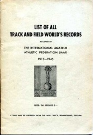 Sportboken - List of all Track and Field Worlds records 1913-1945