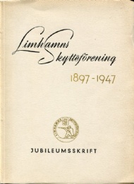 Sportboken - Limhamns skytteförening 1897-1947