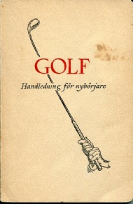 Sportboken - Golf Handledning för nybörjare