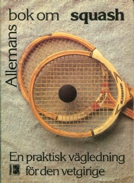 Sportboken - Allemans bok om squash