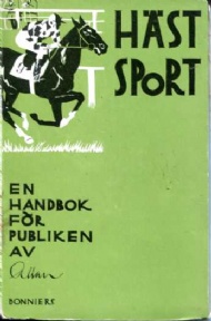 Sportboken - Hästsport En handbok för publiken