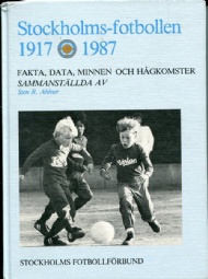 Sportboken - Stockholms-fotbollen 1917-1987