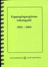 Sportboken - kappseglingsregler tolkningsfall 2001-2004